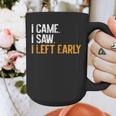 I Came i Saw i Left Early Introvert Graphic Print Coffee Mug I Came i Saw i Left Early Introvert Graphic Print Coffee Mug