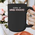 School Hard Knocks Humor Life Graduation Meme Joke Graphic Print Coffee Mug