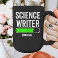 Science Writer Loading Graduation Graduate New Job Graphic Print Coffee Mug