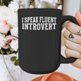 I Speak Fluent Introvert Graphic Print Coffee Mug