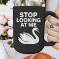 Stop Looking At Me Swan Introvert Humor Graphic Print Coffee Mug Stop Looking At Me Swan Introvert Humor Graphic Print Coffee Mug