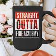 Straight Outta Fire AcademyShirt Firefighter Graduation Graphic Print Coffee Mug