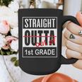 Straight Outta First Grade Graduation 1st GradeShirt Graphic Print Coffee Mug