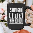 Straight Outta High School Graduation Apparel For Seniors Graphic Print Coffee Mug