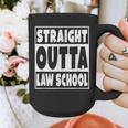 Straight Outta Law School Future Lawyer Graduation Graphic Print Coffee Mug