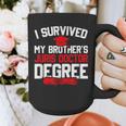 I Survived My Brother's Juris Doctor Degree Graduation Graphic Print Coffee Mug