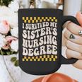 i Survived My Sisters Nursing Degree School Graduation Party Graphic Print Coffee Mug
