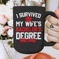 I Survived My Wife's Bachelor's Degree Graduation Graphic Print Coffee Mug