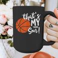 That's My Son Basketball Lovers For Mom Or Dad Graphic Print Coffee Mug