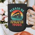 Train Please Be Patient I'm From The 1900s Men Graphic Print Coffee Mug