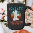 Trust Me I'Ve Got A Human Services Degree College Graduation Graphic Print Coffee Mug