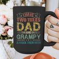I Have Two Titles Dad And Grampy Tshirt Fathers Day Graphic Print Coffee Mug