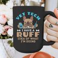 Vet Tech Veterinary Technician Graduation Ruff Idea Graphic Print Coffee Mug