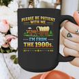 Vintage Please Be Patient With Me I'm From The 1900s Graphic Print Coffee Mug