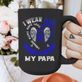 I Wear Blue In Memory Of Papa Colon Cancer Awareness Shirts Graphic Print Coffee Mug