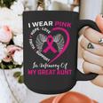 I Wear Pink In Memory Of My Great Aunt Breast Cancer Graphic Graphic Print Coffee Mug