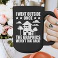 I Went Outside Once Introverts Joke Social Loner Graphic Print Coffee Mug