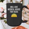 Will Give Medical Advice For Tacos Shirt Nurse Graduation MD Graphic Print Coffee Mug