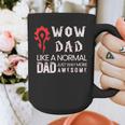 WOW Dad Like a Normal Dad Way More Awesome Tee T-Shirt Graphic Print Coffee Mug