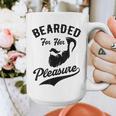 Bearded For Her Pleasure Bearded Dad Father Graphic Print Coffee Mug
