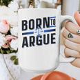 Born To Argue Graduation Lawyer Advocate Attorney Law Graphic Print Coffee Mug