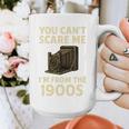 You Can't Scare Me I'm From The 1900s Vintage Camera Graphic Print Coffee Mug