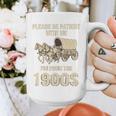 Country Please Be Patient With Me I'm From The 1900s Vintage Premium Tri-Blend Graphic Print Coffee Mug Country Please Be Patient With Me I'm From The 1900s Vintage Premium Tri-Blend Graphic Print Coffee Mug