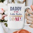Daddy Dad First Birthday Little Rookie Baseball The Big One Graphic Print Coffee Mug