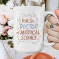 DMSc Doctor Of Medical Science Doctorate Graduation Raglan Baseball Tee Graphic Print Coffee Mug