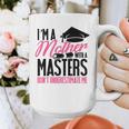 Don't Under Estimate Me Mother Tee Graduation TShirt For Mom Graphic Print Coffee Mug