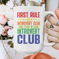 First Rule Of Introvert Club Is There Is No Introvert Club Raglan Baseball Tee Graphic Print Coffee Mug