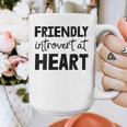 Friendly Introvert At Heart Graphic Print Coffee Mug Friendly Introvert At Heart Graphic Print Coffee Mug