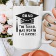 Grad 2022 Graduation Tassel Was Worth The Hassle Graphic Print Coffee Mug