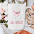 Graduation Teacher Shirt Dear Parents Tag Your It Men Women Kids Graphic Print Coffee Mug