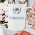 Graduation Tshirt For Men Women And Kids Graphic Print Coffee Mug