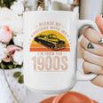 Humorous Saying Please Be Patient With Me I'm From The 1900s Premium Graphic Print Coffee Mug Humorous Saying Please Be Patient With Me I'm From The 1900s Premium Graphic Print Coffee Mug