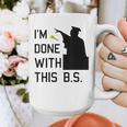 I'm Done With This BS College Graduation Shirt Graphic Print Coffee Mug