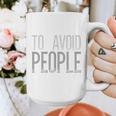 I'm Just Here To Avoid People Saying Sarcasm Introvert Graphic Print Coffee Mug I'm Just Here To Avoid People Saying Sarcasm Introvert Graphic Print Coffee Mug