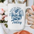 I’m Not In The Mood Today Anti-Social Moody Introvert Humor Graphic Print Coffee Mug I’m Not In The Mood Today Anti-Social Moody Introvert Humor Graphic Print Coffee Mug