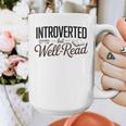 Introverted But Well-Read Book Lover Graphic Print Coffee Mug Introverted But Well-Read Book Lover Graphic Print Coffee Mug