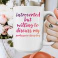 Introverted Willing To Discuss Portuguese Sheepdog Introvert Graphic Print Coffee Mug Introverted Willing To Discuss Portuguese Sheepdog Introvert Graphic Print Coffee Mug