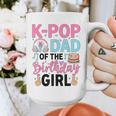 K-Pop Dad Of The Birthday Girl K Pop Birthday Party Graphic Print Coffee Mug