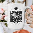 Kids I Survived My Mom's Nursing Degree Nursing School Graduation Graphic Print Coffee Mug