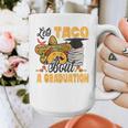 Let's Taco Bout A Graduation Graduation Party Graphic Print Coffee Mug