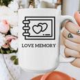 Love Memory Is a Timeless Piece Graphic Print Coffee Mug