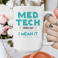 Med Tech Medical Technician Gag Lab Graduation Premium Graphic Print Coffee Mug