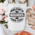 Multiple Degrees Zero Chill College Graduation Graphic Print Coffee Mug