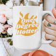 One Degree Hotter Graduation Ceremony Celebration Graphic Print Coffee Mug