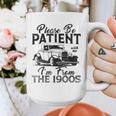 Be Patient With Me I'm From The 1900s Cool Vintage Car Lover Graphic Print Coffee Mug