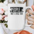 People Not A Big Enthusiast Introvert Sarcasm Quote Graphic Print Coffee Mug People Not A Big Enthusiast Introvert Sarcasm Quote Graphic Print Coffee Mug